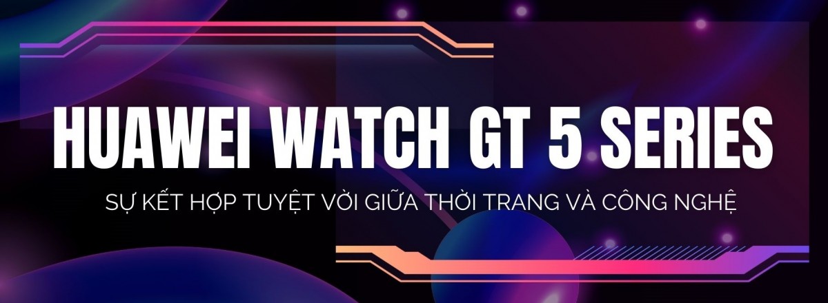 HUAWEI WATCH GT 5 & WATCH D2: Đồng hồ thông minh của năm