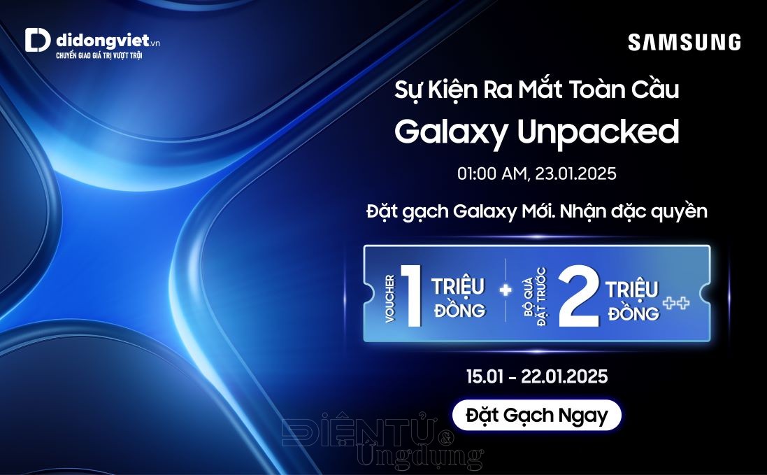 Đặt mua sớm Galaxy Mới, nhận quà trị giá đến 100 triệu đồng