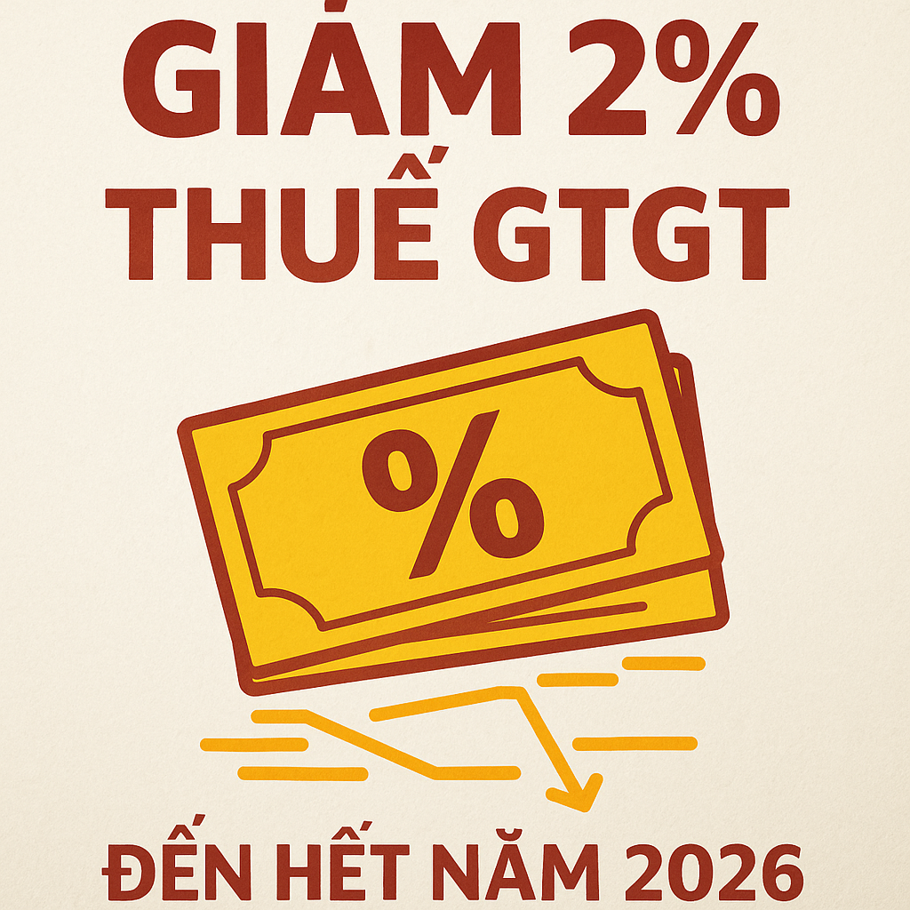 Chính phủ đề xuất giảm 2% thuế GTGT đến hết năm 2026
