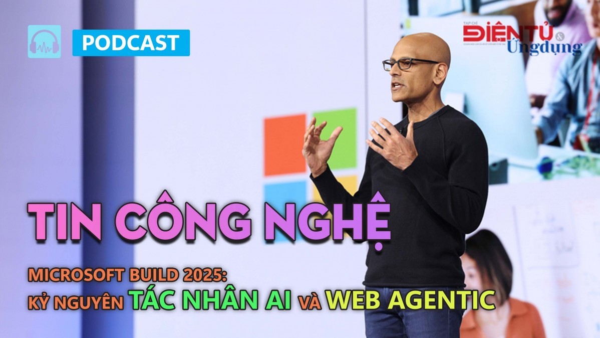Microsoft Build 2025: Kỷ Nguyên tác nhân AI và Web Agentic