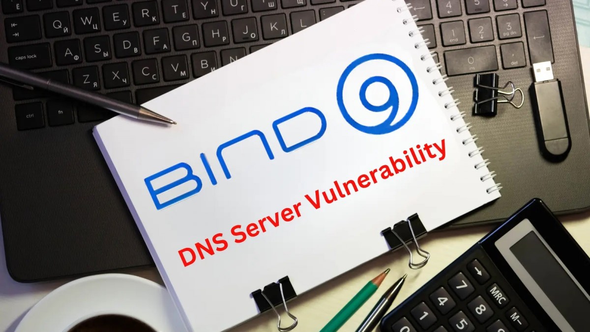 Phát hiện lỗ hổng BIND 9 nghiêm trọng, đe dọa an ninh DNS toàn cầu