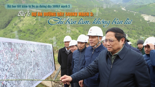 Dự án đường dây 500kV mạch 3: Chỉ bàn làm, không bàn lùi