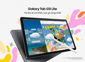 Galaxy Tab S10 Lite: Máy tính bảng tối ưu cho mọi nhu cầu sử dụng hàng ngày