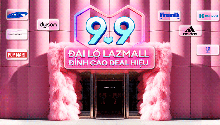 Lazada khởi động chương trình “Siêu Sale Chính Hãng 9.9”
