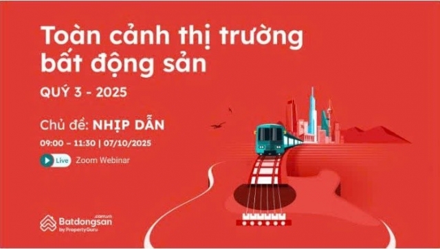 Sự kiện Toàn cảnh thị trường bất động sản quý 3/2025: Đón đầu nhịp dẫn của thị trường