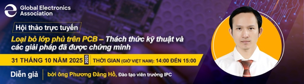 Hiệp hội Điện tử Toàn cầu tổ chức hội thảo kỹ thuật PCB tại Việt Nam