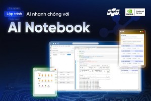 FPT ra mắt AI Notebook