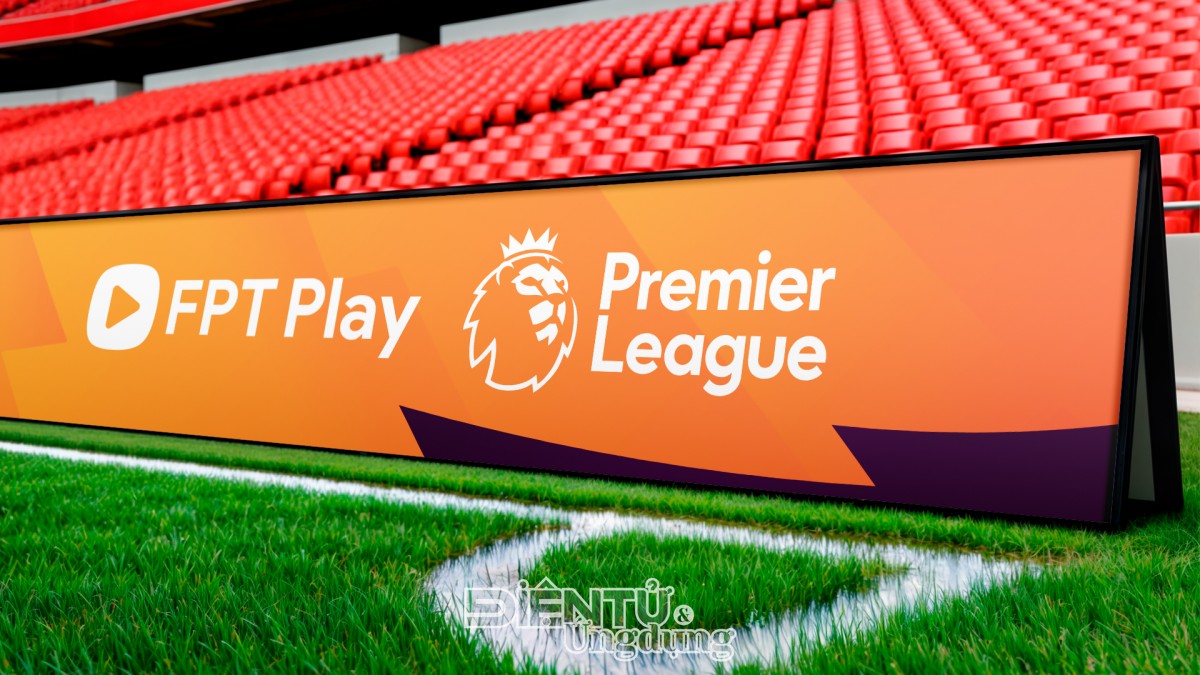 FPT Play sở hữu bản quyền phát sóng giải Ngoại hạng Anh đến hết mùa giải 2030-2031 FPT Play sở hữu bản quyền phát sóng giải Ngoại hạng Anh đến hết mùa giải 2030-2031
