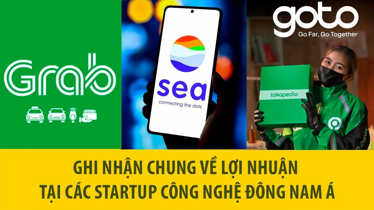 Ghi nhận chung về lợi nhuận tại các startup công nghệ Đông Nam Á