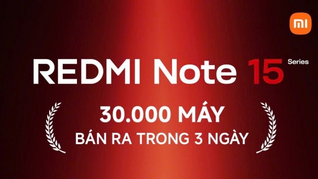 REDMI Note 15 Series chạm mốc 30.000 máy chỉ sau 3 ngày mở bán