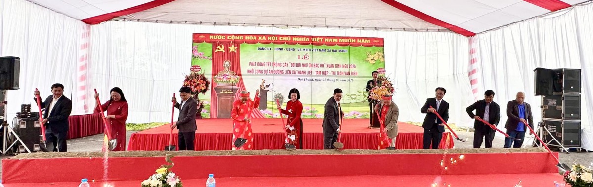 Xã Đại Thanh phát động Tết trồng cây Xuân Bính Ngọ 2026, khởi công tuyến đường liên xã hơn 336 tỷ đồng