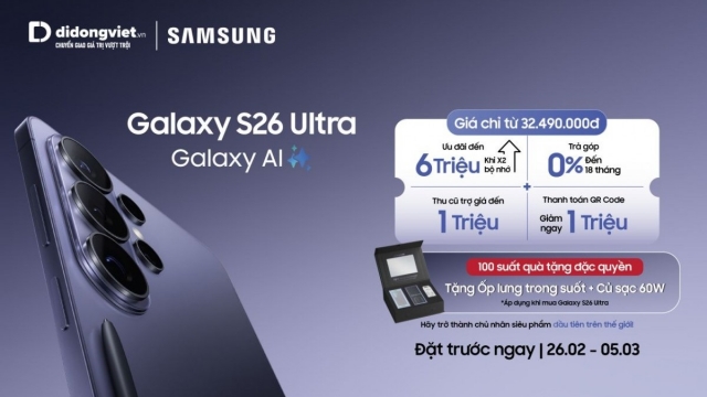 Đặt sớm Galaxy S26 Series, nhận ưu đãi đến 16 triệu đồng