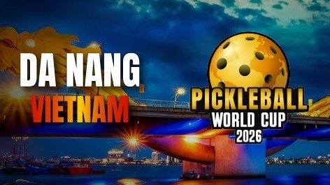 Đà Nẵng lần đầu đăng cai giải đấu World Cup Pickleball 2026
