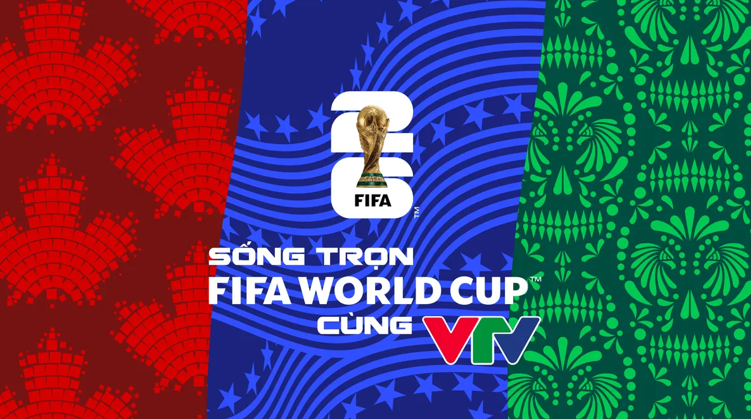 VTV nắm giữ toàn bộ quyền truyền thông World Cup 2026 trên lãnh thổ Việt Nam. Ảnh: VTV VTV nắm giữ toàn bộ quyền truyền thông World Cup 2026 trên lãnh thổ Việt Nam. Ảnh: VTV