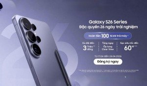Bất ngờ từ Samsung: cơ hội trải nghiệm Galaxy S26 Series trong 26 ngày