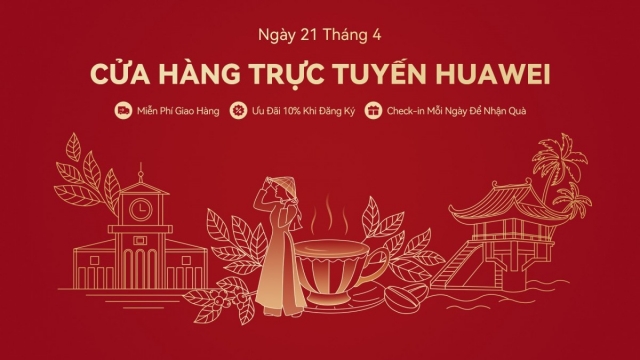 Mở rộng kênh mua sắm, Huawei chính thức khai trương cửa hàng trực tuyến tại Việt Nam