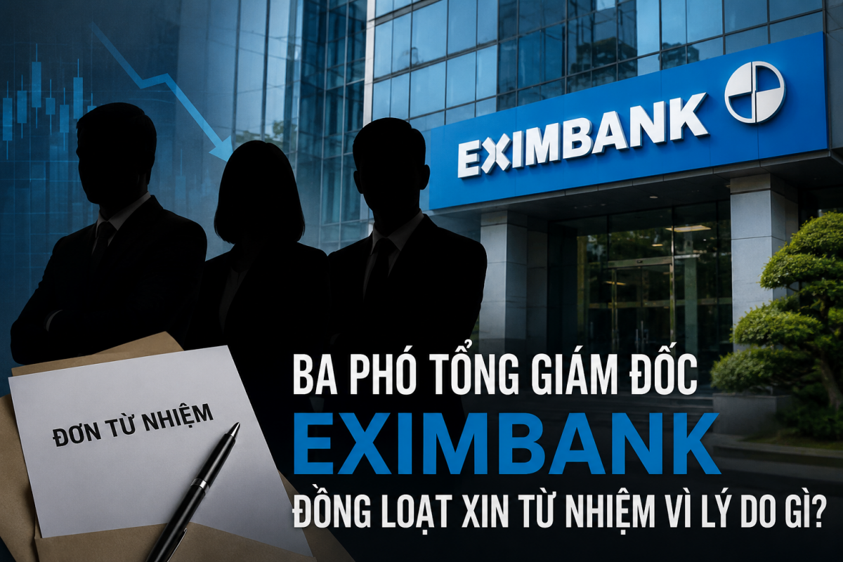 Lý do ba Phó Tổng Giám đốc Eximbank đồng loạt xin từ nhiệm