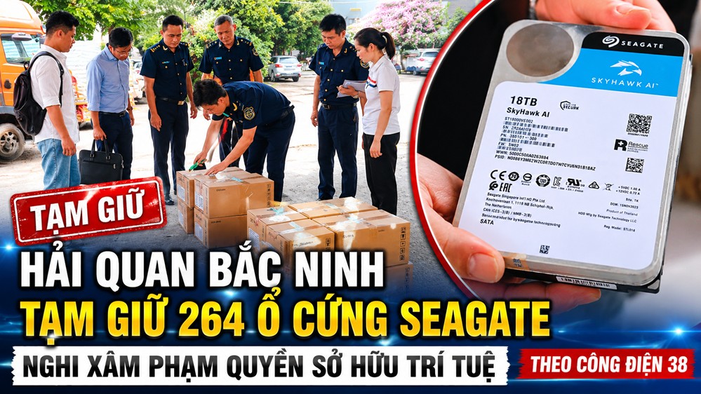 Hải quan Bắc Ninh tạm giữ lô ổ cứng nghi xâm phạm sở hữu trí tuệ theo Công điện 38