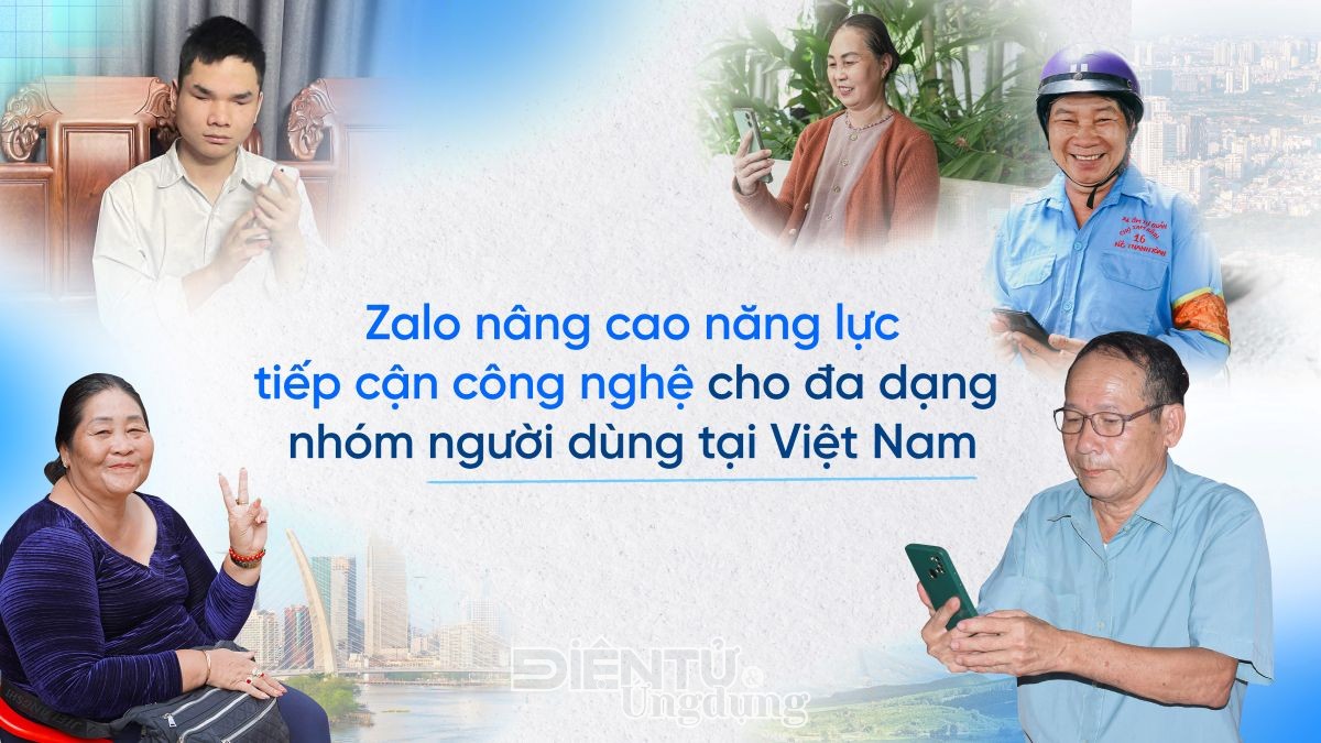 Zalo tiếp tục nâng cao năng lực tiếp cận công nghệ cho người dùng tại Việt Nam Zalo tiếp tục nâng cao năng lực tiếp cận công nghệ cho người dùng tại Việt Nam