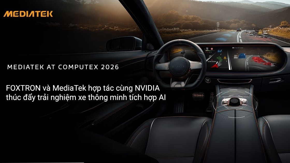 FOXTRON và MediaTek bắt tay cùng NVIDIA thúc đẩy trải nghiệm xe thông minh