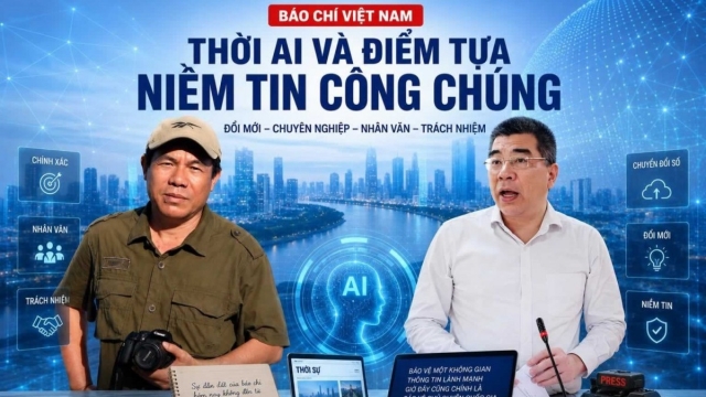Báo chí Việt Nam thời AI và điểm tựa niềm tin công chúng