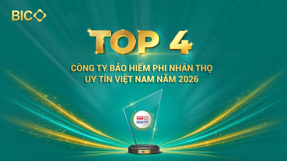 BIC giữ vững vị trí Top 4 bảo hiểm phi nhân thọ uy tín nhất Việt Nam năm 2026