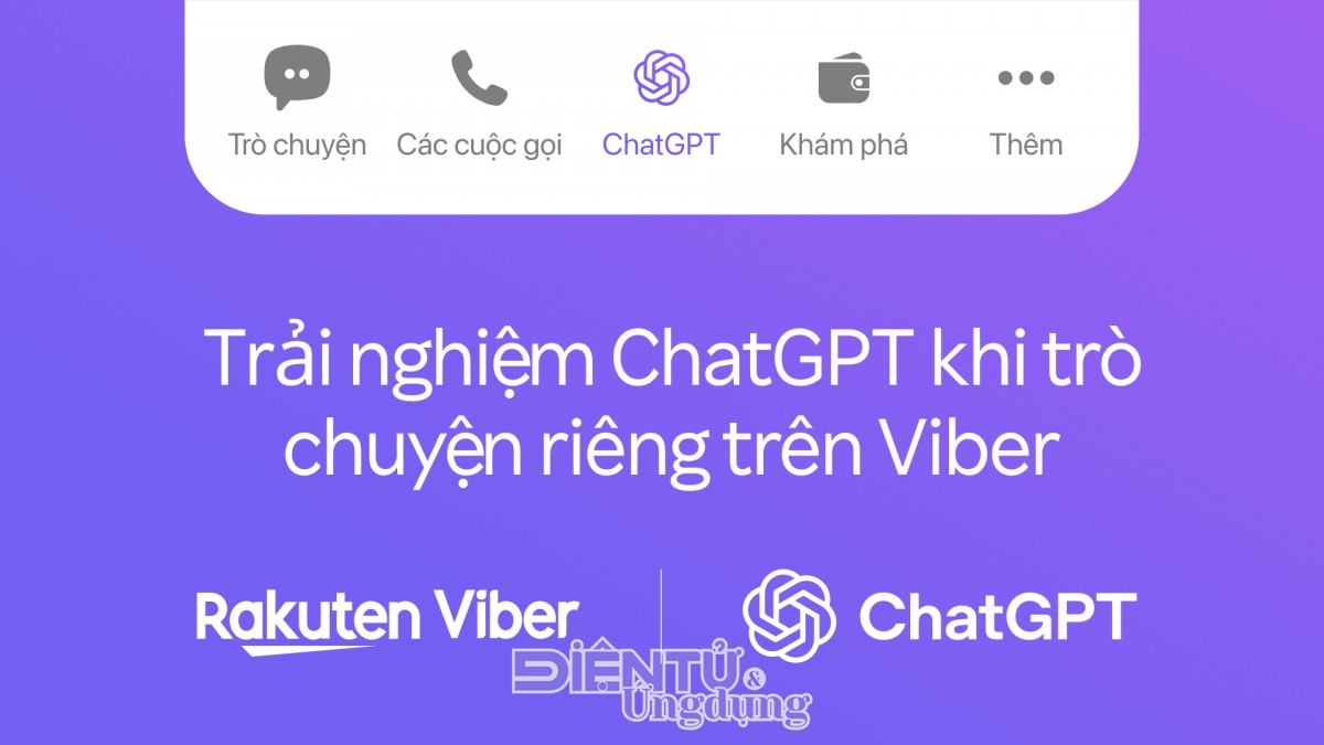 Người dùng Việt Nam đã có thể sử dụng ChatGPT ngay trên ứng dụng Viber