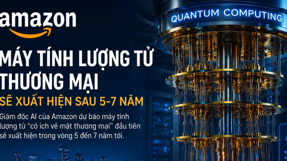 Máy tính lượng tử thương mại sẽ xuất hiện sau 5 đến 7 năm?