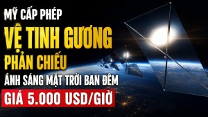 Mỹ cấp phép vệ tinh gương phản chiếu ánh sáng mặt trời ban đêm, giá 5.000 USD/giờ