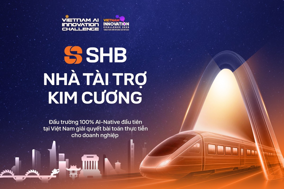 SHB đồng hành Vietnam AI Innovation Challenge 2026, thúc đẩy phát triển nhân lực AI