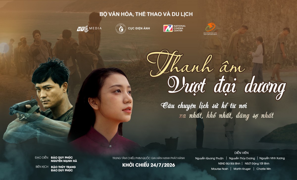 Ra mắt phim điện ảnh lịch sử Thanh âm vượt đại dương, tái hiện khí phách người tù Côn Đảo Ra mắt phim điện ảnh lịch sử Thanh âm vượt đại dương, tái hiện khí phách người tù Côn Đảo