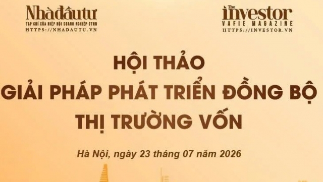 Phát triển đồng bộ thị trường vốn để khơi thông nguồn lực tăng trưởng