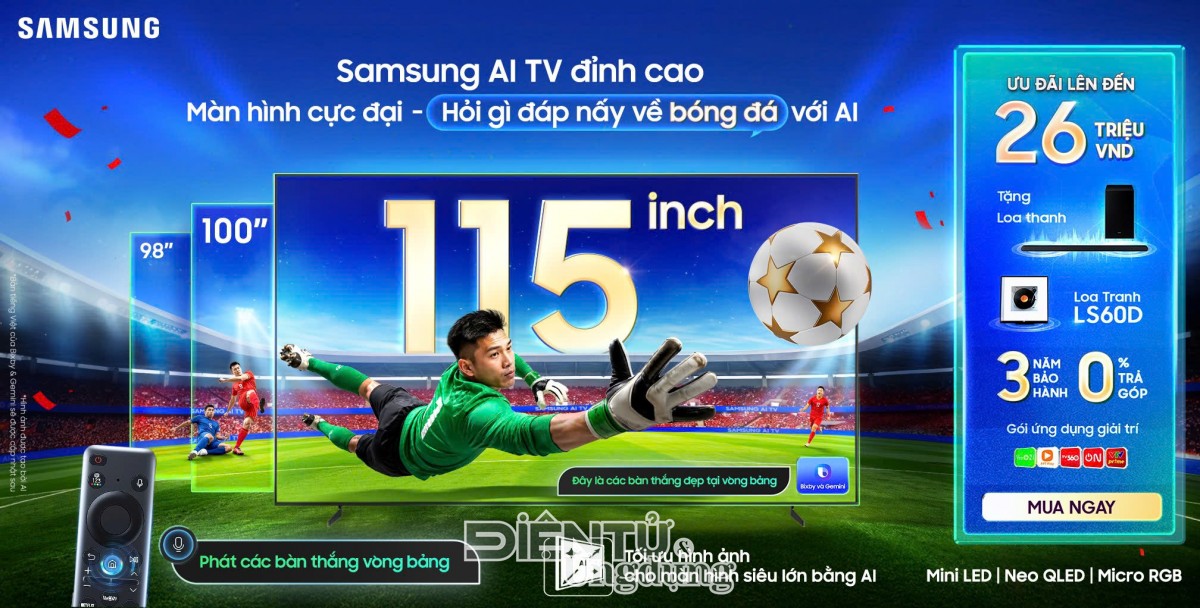 Thăng hạng giải đấu cùng chế độ bóng đá AI và Vision AI Companion của Samsung TV