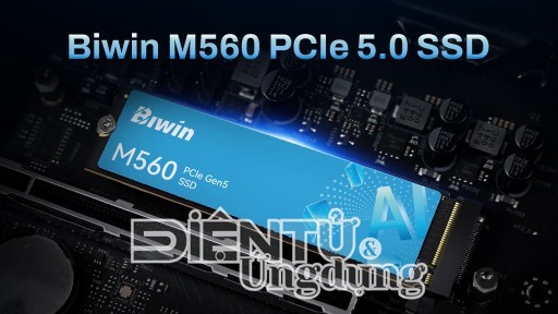 Biwin M560 PCIe 5.0 SSD, giải pháp lưu trữ thế hệ mới