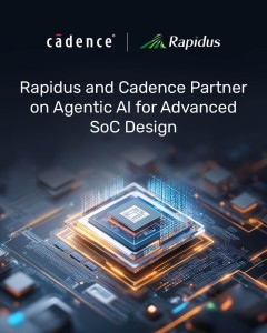 Rapidus và Cadence chung tay thúc đẩy Agentic AI cho thiết kế SoC tiên tiến