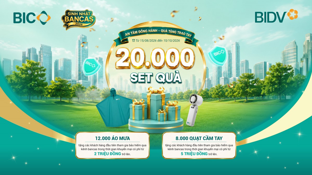BIC tung 20.000 quà tặng tri ân khách hàng qua kênh Bancassurance