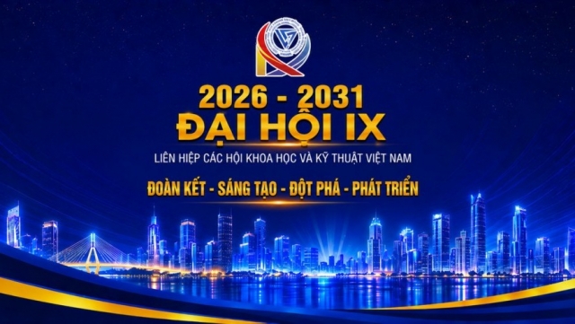 Hướng tới Đại hội IX Liên hiệp Hội Việt Nam: Phát huy trí tuệ, khơi nguồn đổi mới
