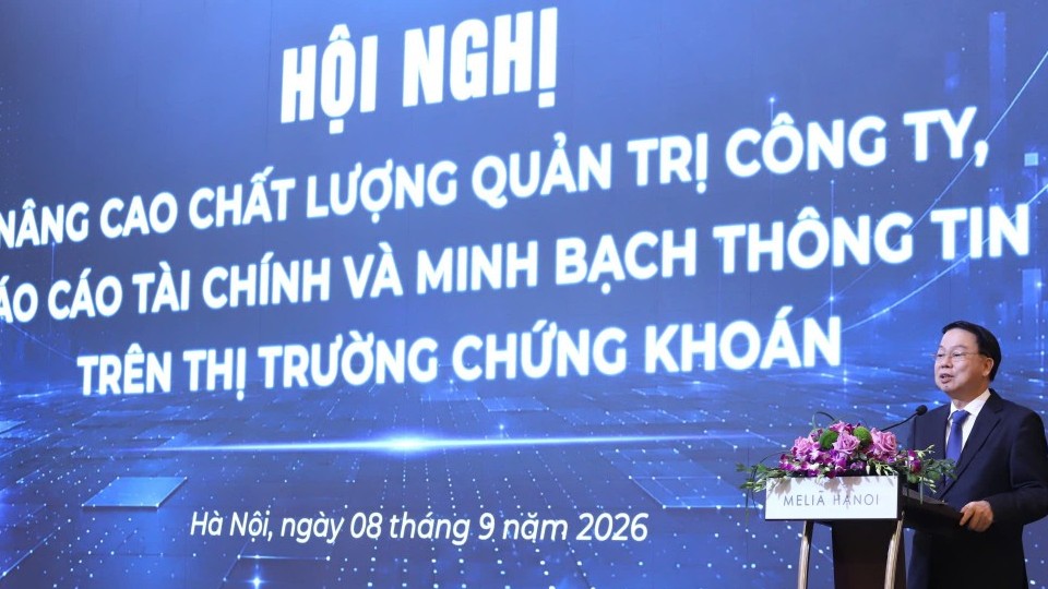Nâng cao chất lượng quản trị công ty, báo cáo tài chính và minh bạch thông tin trên thị trường chứng khoán