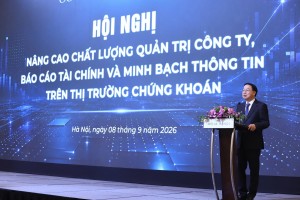 Nâng cao chất lượng quản trị công ty, báo cáo tài chính và minh bạch thông tin trên thị trường chứng khoán
