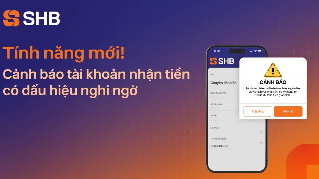 SHB mở rộng tính năng cảnh báo tài khoản nhận tiền có dấu hiệu nghi ngờ gian lận, lừa đảo