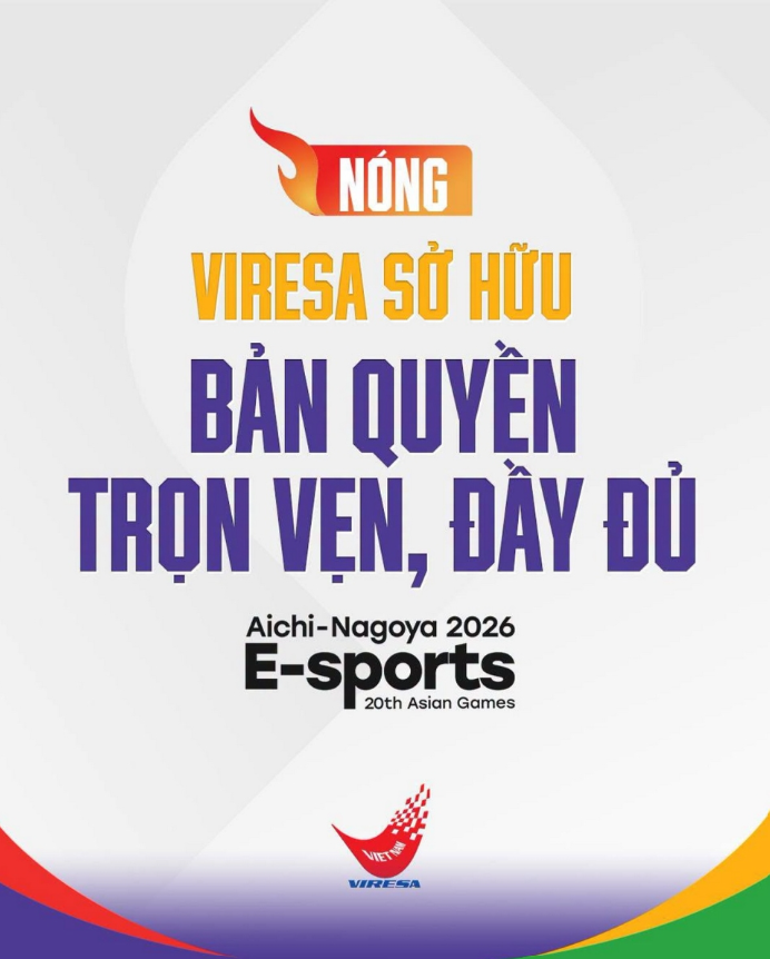 VIRESA công bố nắm giữ bản quyền hình ảnh Esports ASIAD 2026