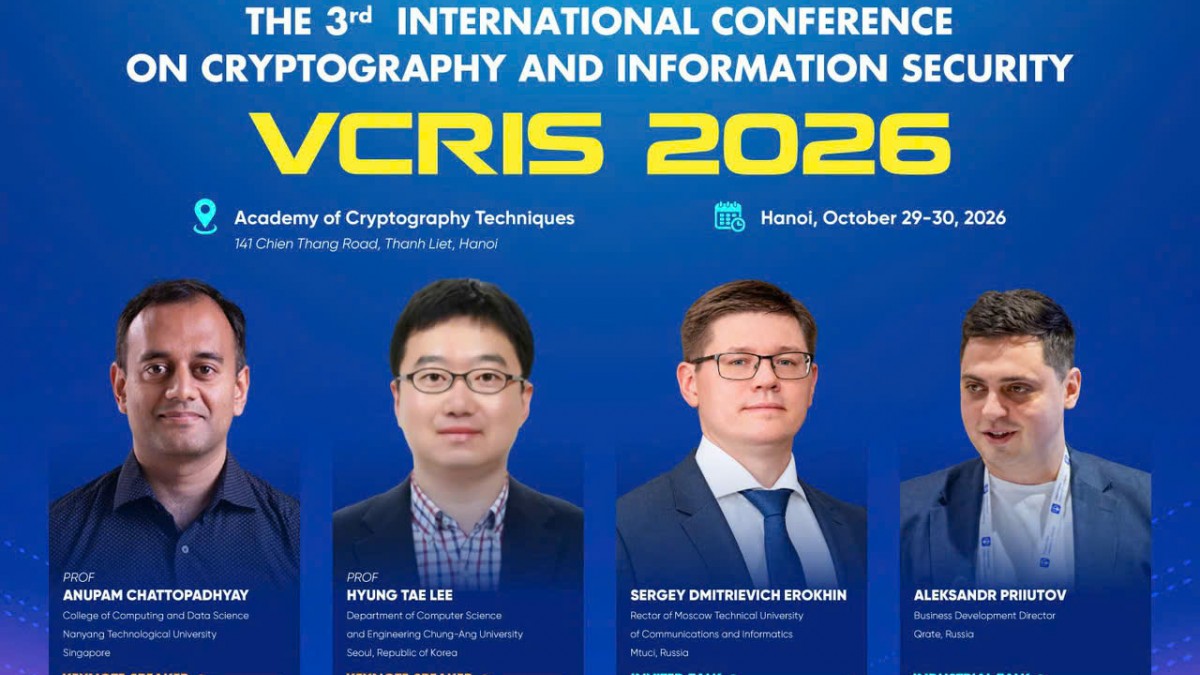 VCRIS 2026 khẳng định vị thế diễn đàn quốc tế về mật mã và an toàn thông tin