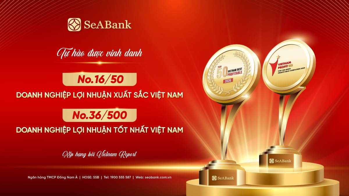 SeABank xếp thứ 16 trong Top 50 Doanh nghiệp lợi nhuận xuất sắc Việt Nam