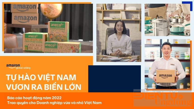 Amazon Global Selling Việt Nam 2022: giá trị xuất khẩu của VN tăng hơn 45%