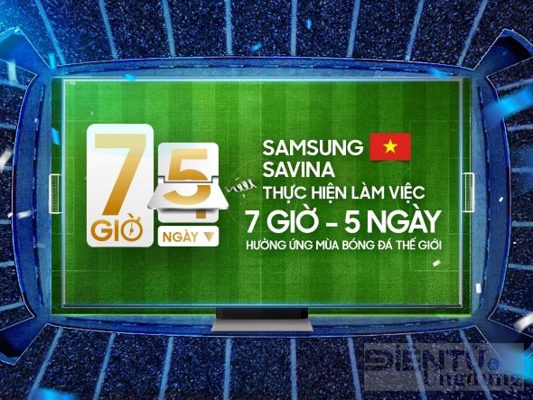 Cùng Samsung hưởng ứng chương trình “7 Giờ – 5 Ngày”