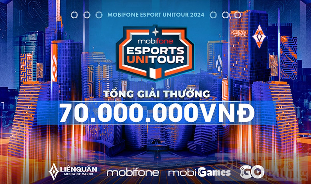 Giải đấu MobiFone Esports Unitour mởi ra sân chơi mới cho Esports Việt Nam