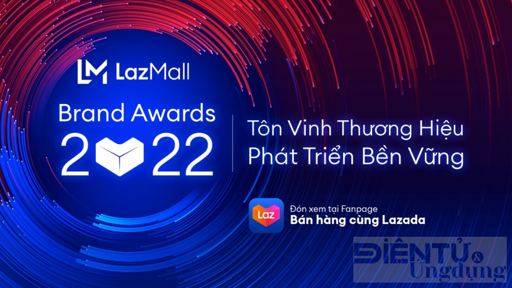 lazmall brand awards 2022 tiep tuc vinh danh 10 thuong hieu phat trien ben vung