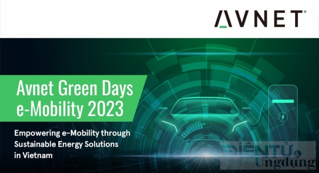 Avnet Green Days sẽ ghi nhận nhiều giải pháp đột phá mới trong ngành năng lượng