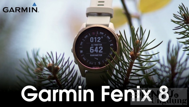 Đánh giá Garmin Fenix 8: chỉ thông minh hơn chút