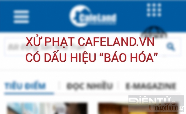 Lý do trang thông tin điện tử tổng hợp cafeland.vn bị xử phạt